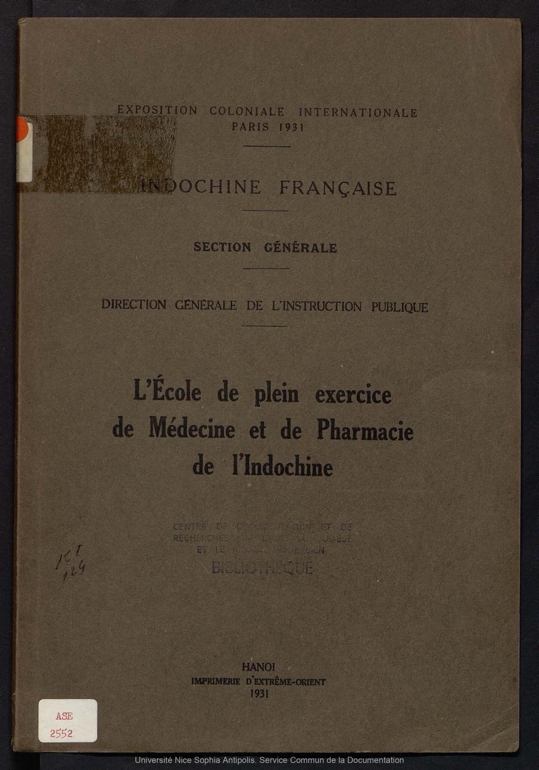 1931 – Ấn phẩm “Trường Y khoa và Dược khoa toàn cấp Đông Dương” do Tổng Nha Học chính xuất bản
